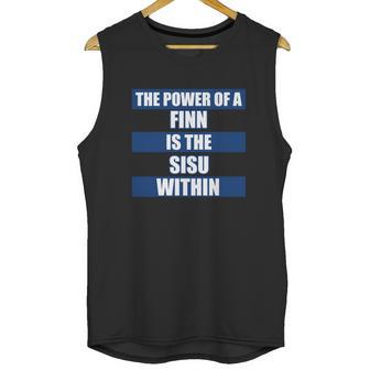 The Power Of A Finn Is The Sisu Within Unisex Tank Top | Favorety AU