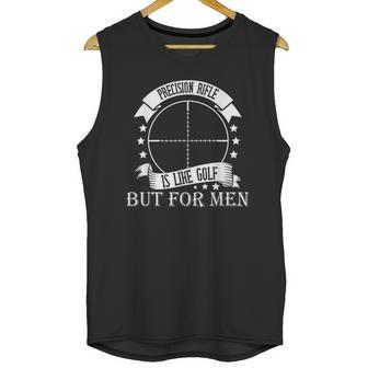 Precision Rifle Like Golf But For Men Unisex Tank Top | Favorety