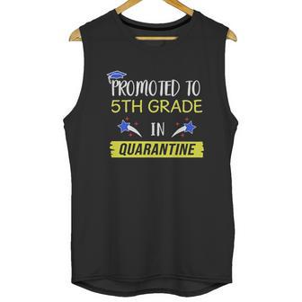 Promoted To 5Th Grade In Social Distancing Unisex Tank Top | Favorety