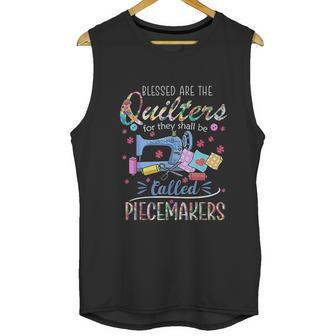 Quilting Blessed Are Piecemakers Gifts For Quilters Unisex Tank Top | Favorety