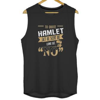 To Quote Hamlet Unisex Tank Top | Favorety AU