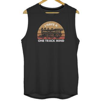 Railroad Model I Have A One Track Mind Unisex Tank Top | Favorety UK