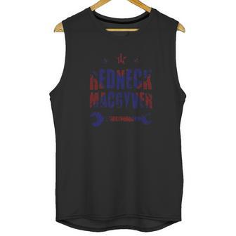 Redneck Macgyver T-Shirt Unisex Tank Top | Favorety