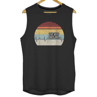 Retro The Beat Goes On Heartbeat Rehab After Surgery Unisex Tank Top | Favorety AU