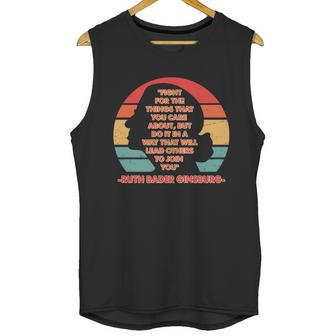 Ruth B Ginsberg Fight The Things You Care About Quote Unisex Tank Top | Favorety AU