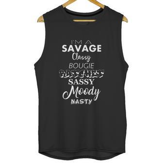 I Am A Savage Classy Bougie Ratchet Sassy Moody Nasty Lyrics Unisex Tank Top | Favorety AU