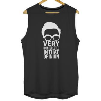 Schitts Creek David Rose Very Interested In That Opinion Unisex Tank Top | Favorety UK