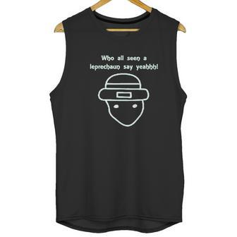 Who All Seen A Leprechaun Sketch Unisex Tank Top | Favorety