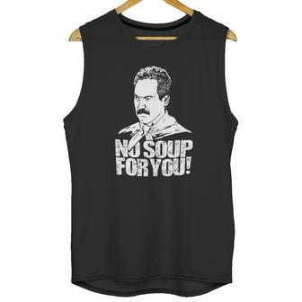 Seinfeld - Soup Nazi - No Soup For You Unisex Tank Top | Favorety UK