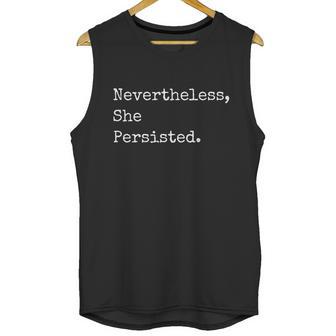 Senator Elizabeth Warren Nevertheless She Persisted Unisex Tank Top | Favorety AU