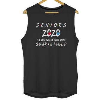 Seniors 2020 The One Where They Were Social Distancing Graduation Gift Unisex Tank Top | Favorety UK