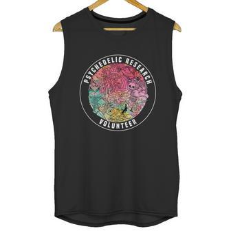 Shrooms Festival Psychedelic Research Volunteer Shirt Unisex Tank Top | Favorety