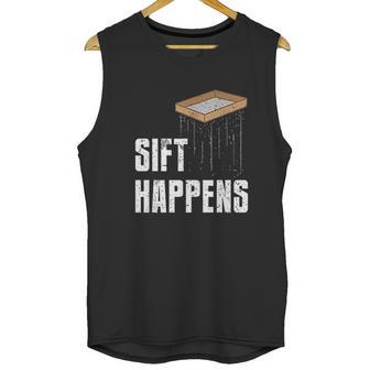 Sift Happens Archaeology Funny Archaeologist Pyramid Dig Unisex Tank Top | Favorety UK