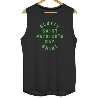 Slutty Saint Patricks Day Unisex Tank Top | Favorety