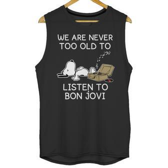 Snoopy We Are Never Too Old To Listen To Bon Jovi Unisex Tank Top | Favorety