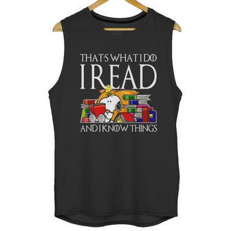 Snoopy Thats What I Do I Read And I Know Things Unisex Tank Top | Favorety UK