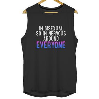 Im So Im Nervous Around Everyone Bi Pride Humor Unisex Tank Top | Favorety DE