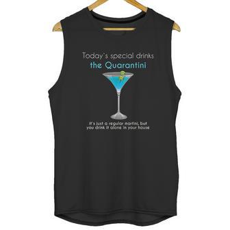 Social Distancing Drink Martini In Quarantini Unisex Tank Top | Favorety