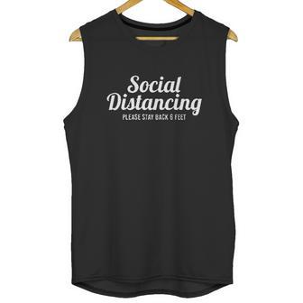 Social Distancing Please Stay Back 6 Feet Gift Unisex Tank Top | Favorety CA