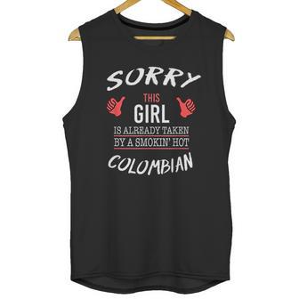 Sorry This Girl Taken Hot Funny Colombian American Columbia Unisex Tank Top | Favorety CA