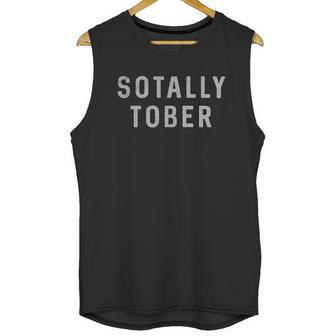 Sotally Tober Unisex Tank Top | Favorety CA