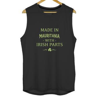 St Patricks Day Shamrock Made In Mauritania With Irish Parts Country Love Proud Nationality Unisex Tank Top | Favorety CA