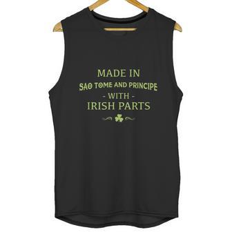 St Patricks Day Shamrock Made In Sao Tome And Principe With Irish Parts Country Love Proud Nationality Unisex Tank Top | Favorety