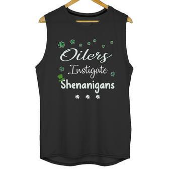 St Patricks Day Shamrock Oilers Instigate Shenanigans Funny Saying Job Title Unisex Tank Top | Favorety CA