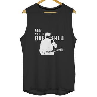 Steve Tasker See You Might Be Chilly Unisex Tank Top | Favorety