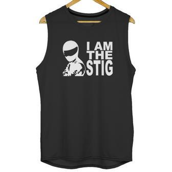 I Am The Stig Unisex Tank Top | Favorety CA