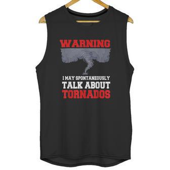 Storm Chaser Funny Tornado Twister Quote Gift Unisex Tank Top | Favorety DE