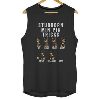 Stubborn Miniature Pinscher Tricks Dog Gift Unisex Tank Top | Favorety CA