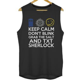 Superwholock T Shirts - Keep Calm Grab The Salt Dont Blink Unisex Tank Top | Favorety AU