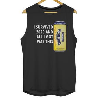 I Survived 2020 And All I Got Was This Twisted Tea Unisex Tank Top | Favorety UK