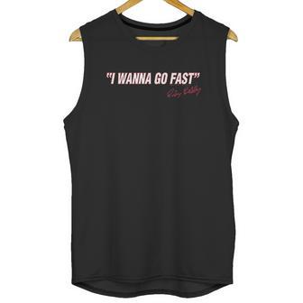 Talladega Nights I Wanna Go Fast Ricky Bobby Signature Unisex Tank Top | Favorety CA