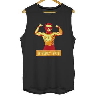 History Buff Gift Historian Professor Unisex Tank Top | Favorety