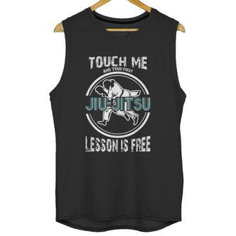 Touch Me First Jiu Jitsu Lesson Is Free Brazilian Unisex Tank Top | Favorety