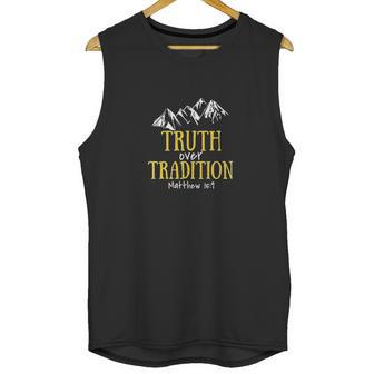 Truth Over Tradition Unisex Tank Top | Favorety DE