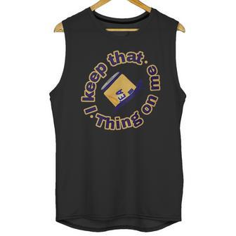 Twisted Tea Keep That Thing On Me Funny Unisex Tank Top | Favorety DE