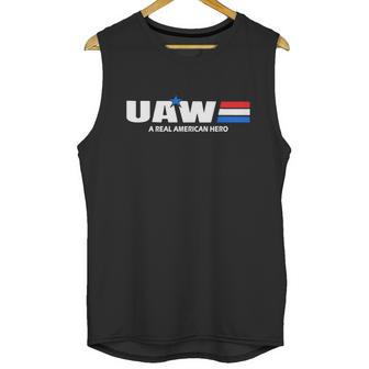 Uaw United Automobile Workers A Real American Hero Shirt Unisex Tank Top | Favorety