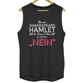 Um Aus Shakespear Zu Zitieren Nein Unisex Tank Top | Favorety AU