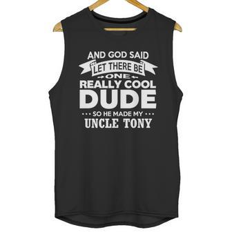 Uncle Tony Really Cool Dude Funny Niece Nephew Gift Unisex Tank Top | Favorety AU