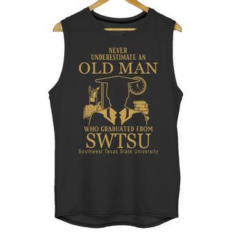 Never Underestimate An Old Man Southwest Texas State University Unisex Tank Top | Favorety AU