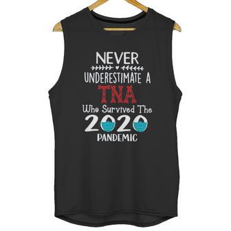 Never Underestimate Who Survived The Pandemic Tna Unisex Tank Top | Favorety CA