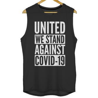 United We Stand Against Covid-19 Unisex Tank Top | Favorety UK