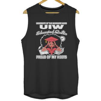 University Of The Incarnate Word Uiw Educated Queen Proud Of My Roots Unisex Tank Top | Favorety UK