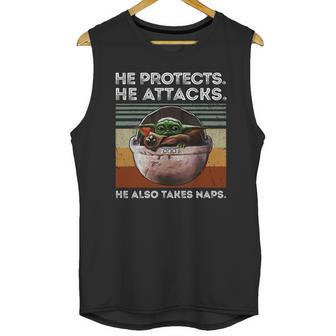 Vintage Baby Yoda He Protects He Attacks He Also Takes Naps Shirt Unisex Tank Top | Favorety AU