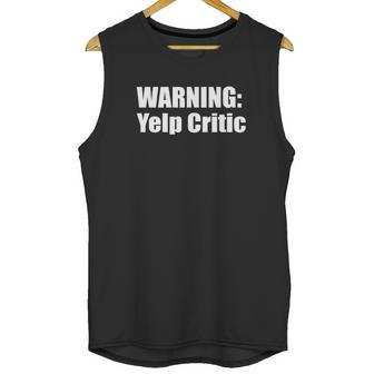 Warning Yelp Critic T-Shirt Unisex Tank Top | Favorety UK