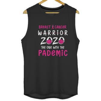 Warrior 2020 Pink Ribbon The One With Pandemic Unisex Tank Top | Favorety UK