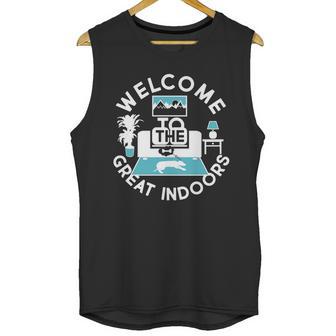 Welcome To The Great Indoors Unisex Tank Top | Favorety UK